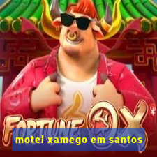 motel xamego em santos